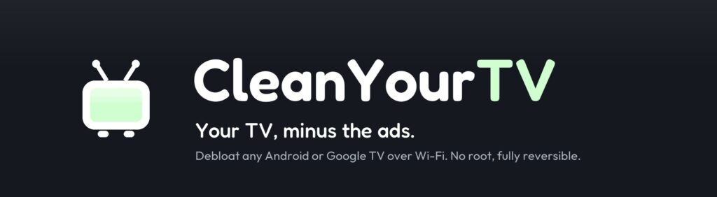 CleanYourTV logosu ve televizyonlardaki reklamları kaldıran özelliklerin tanıtımı